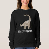 Sweatshirt Cool Brachiosaurus Dinosaur Dino Saurus Reptile He (Devant)