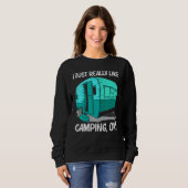 Sweatshirt Cool Camping For Men Women Camper Camping Outdoor (Devant entier)