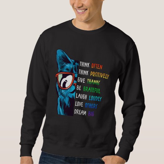 Sweatshirt Cool Cat Thinking Positive Motivation Saying Menta (Devant)
