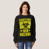 Sweatshirt Cool Caution Bio Hazard Puberty Virus Scientists (Devant entier)