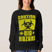 Sweatshirt Cool Caution Bio Hazard Puberty Virus Scientists (Devant)