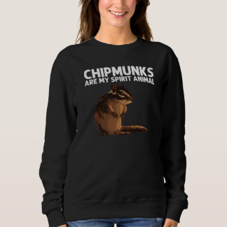 Sweatshirt Cool Chipmunk For Men Women Squirrel Whisperer  Ro