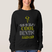 Sweatshirt Cool dentaire (Devant)