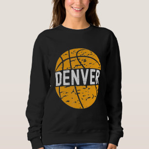 Sweatshirt Cool Denver Basketball Fans Sport Tee