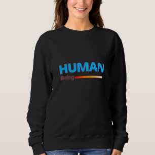 Sweatshirt Cool Et Doux Pour L'Humanité Hommes Femmes Et Jeun