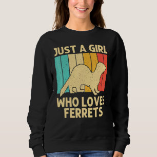 Sweatshirt Cool Ferret Pour Filles Enfants Animal Ferret Prop