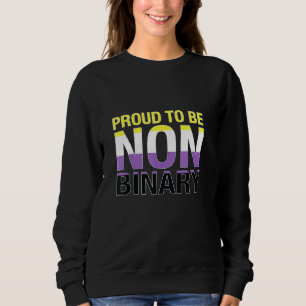 Sweatshirt Cool Fier D'Être Non-binaire Enby Genderqueer Non