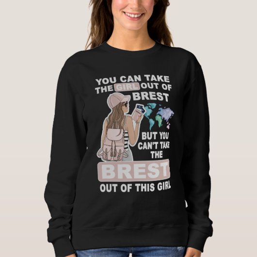 Sweatshirt Cool Girl from Brest City Proud Brest Girl (Devant)