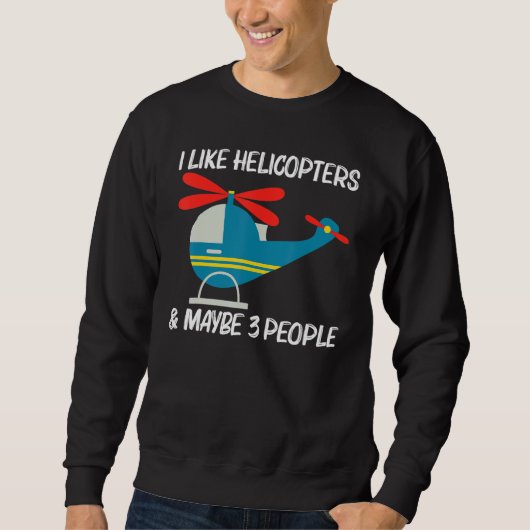 Sweatshirt Cool Helicopter For Men Women Aircraft Aviation Pi (Devant)