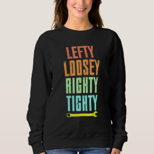Sweatshirt Cool Lefty Loosey Rep.
