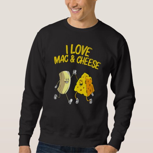 Sweatshirt Cool Mac & Cheese For Men Women Baked Cheesy Macar (Devant)