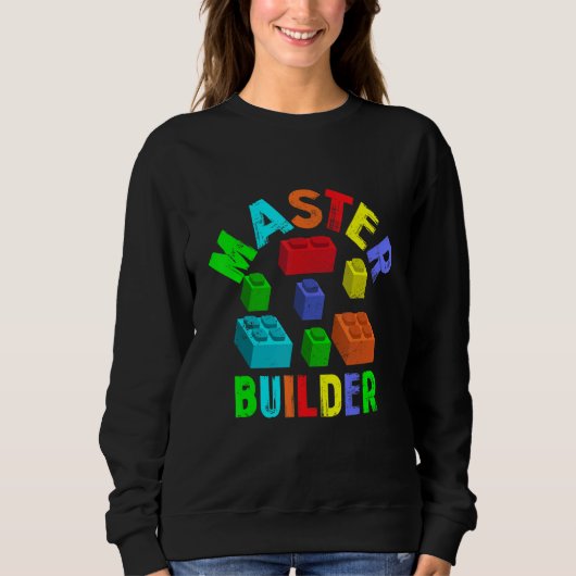 Sweatshirt Cool Master Builder Funny Building Blocks drôle Me (Devant)