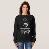 Sweatshirt Cool Pero Primero Cafecito Café espagnol (Devant entier)