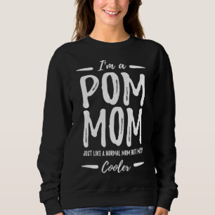 Sweatshirt Cool Pom Chien Maman Funny Chien Poméranien