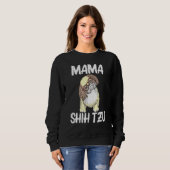 Sweatshirt Cool Shih Tzu Art Pour Femmes Maman Chien Chien De (Devant entier)
