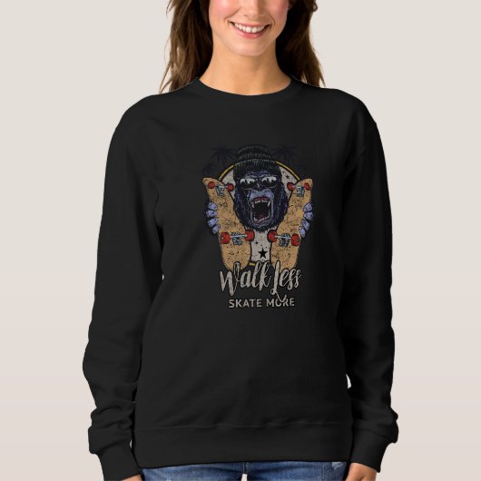 Sweatshirt Cool Skateboard Gorilla Walk Moins Patinage Plus (Devant)