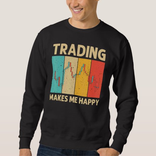 Sweatshirt Cool Trading For Men Women Stock Traders Day Trade (Devant)