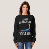 Sweatshirt Cool Yoga For Men Women Yogi Physical Exercise The (Devant entier)
