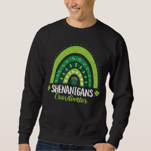 Sweatshirt Coordinateur des Shenanigans Saint Patrick's Day T