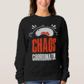 Sweatshirt Coordinateur du Chaos (Devant)