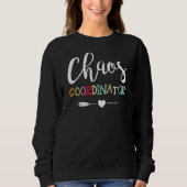 Sweatshirt Coordinateur du Chaos enseignant (Devant)