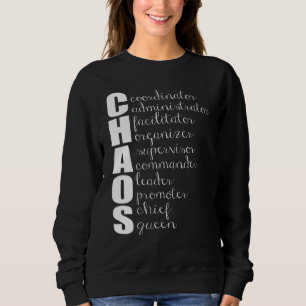 Sweatshirt Coordonnateur du Chaos Administrateur Chef du supe
