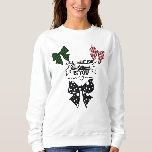 Sweatshirt Coquette All I Want For Christmas Patterned Bow De (Devant)