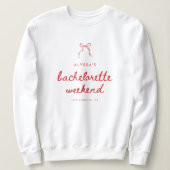 Sweatshirt Coquette Bow Script Custom Bachelorette Weekend (Design devant)