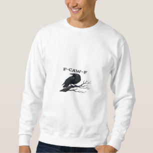 Sweatshirt Corbeau F-Caw-F Drôle Gothique Lune Oiseau Nouveau