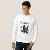 Sweatshirt Corbeau F Caw F Oiseau Drôle Lune Design Gothique (Devant entier)