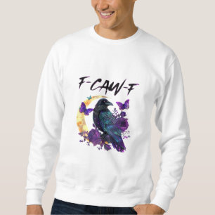 Sweatshirt Corbeau F Caw F Oiseau Drôle Lune Design Gothique