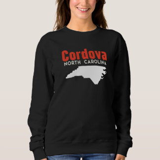 Sweatshirt Cordova North Carolina USA State America Travel