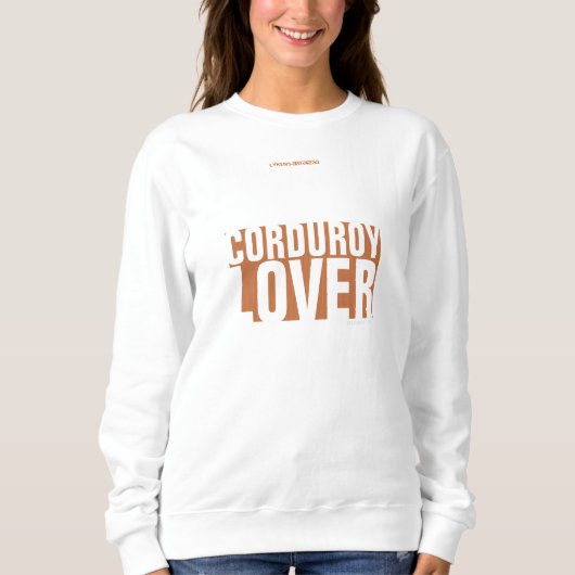 SWEATSHIRT CORDUROY LOVER (Devant)