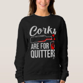 Sweatshirt Corks sont pour quitters Vin Drinker Graphic (Devant)