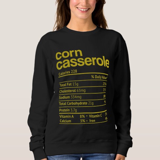 Sweatshirt Corn Casserole Nutrition Fact Thanksgiving Christa (Devant)