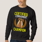 Sweatshirt Cornhole Corn Hole Certified Cornament Champion (Devant)