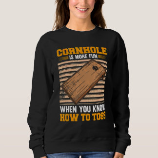 Sweatshirt Cornhole Est Amusant Quand Vous Savez Comment Jete