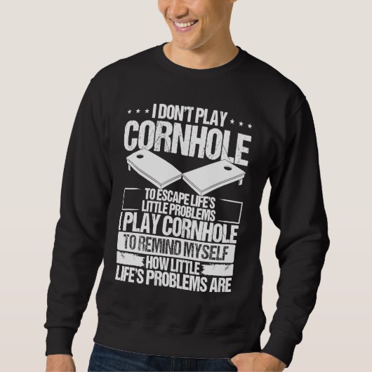 Sweatshirt Cornhole Player Funny Little Problems Cornament Th (Devant)