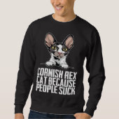 Sweatshirt Cornish rex cat because people suck  2 (Devant)