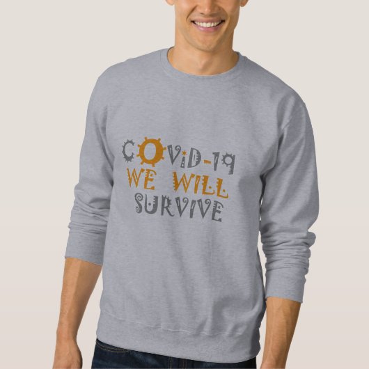 Sweatshirt Coronavirus Pandémie Nous Survivrons (Devant)