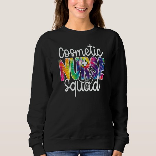 Sweatshirt Cosmetic Nurse Squad Tie Dye Rainbow Beauty Apprec (Devant)