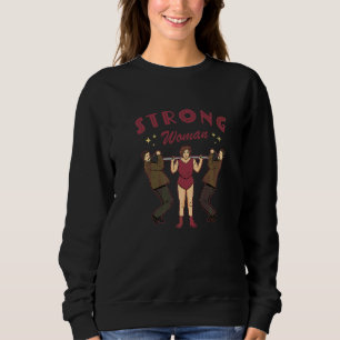 Sweatshirt Costume de cirque de femme forte pour un cirque