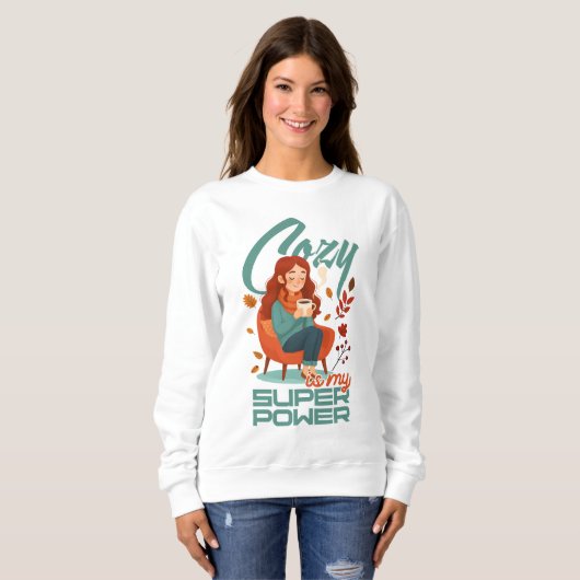 Sweatshirt Cosy est ma superpuissance (Devant entier)