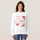 Sweatshirt Côte à côte, en commençant – Citation de la Saint- (Devant entier)
