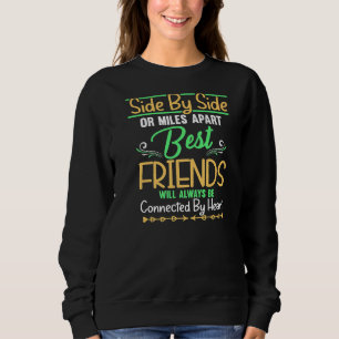 Sweatshirt Côté Côté Meilleurs Amis Seront Toujours