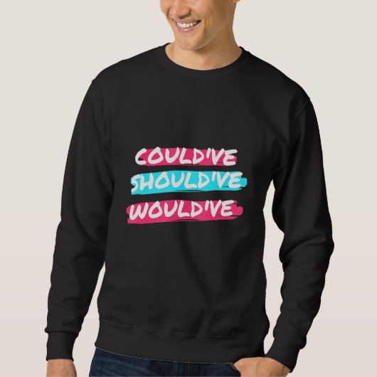 Sweatshirt Couldve Devrait Serait Anglais Grammar Police (Devant)