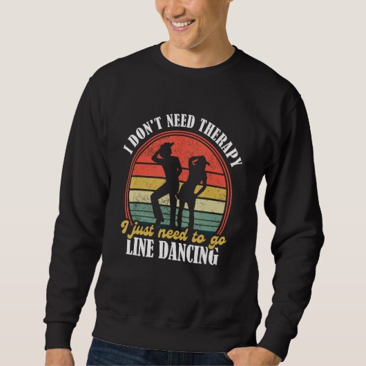 Sweatshirt Country Dance   Funny Line Dancing   Line Dancing  (Devant)
