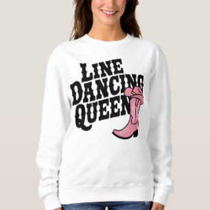 Sweatshirt Country Line Dancing Queen Cowgirl Boots Western
