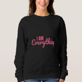 Sweatshirt Couple Matching I have everything I need  I am eve (Devant)
