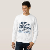 Sweatshirt Coureur de marathon 55+ plus lent mais plus loin (Devant entier)